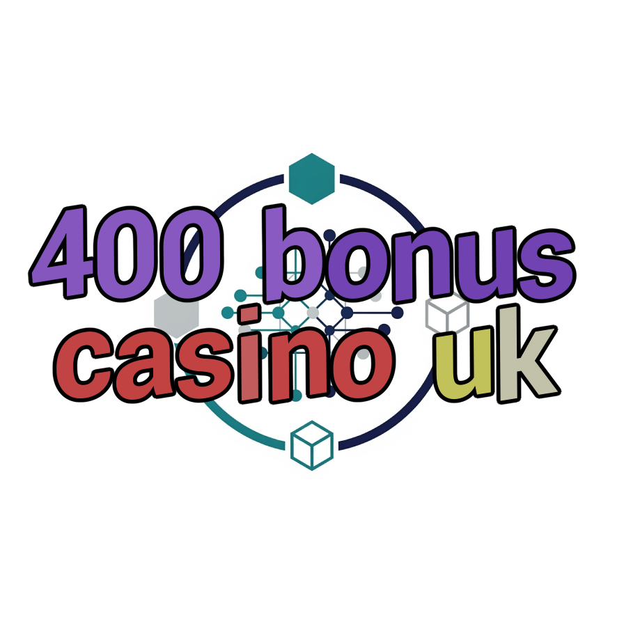 400 bonus casino uk
