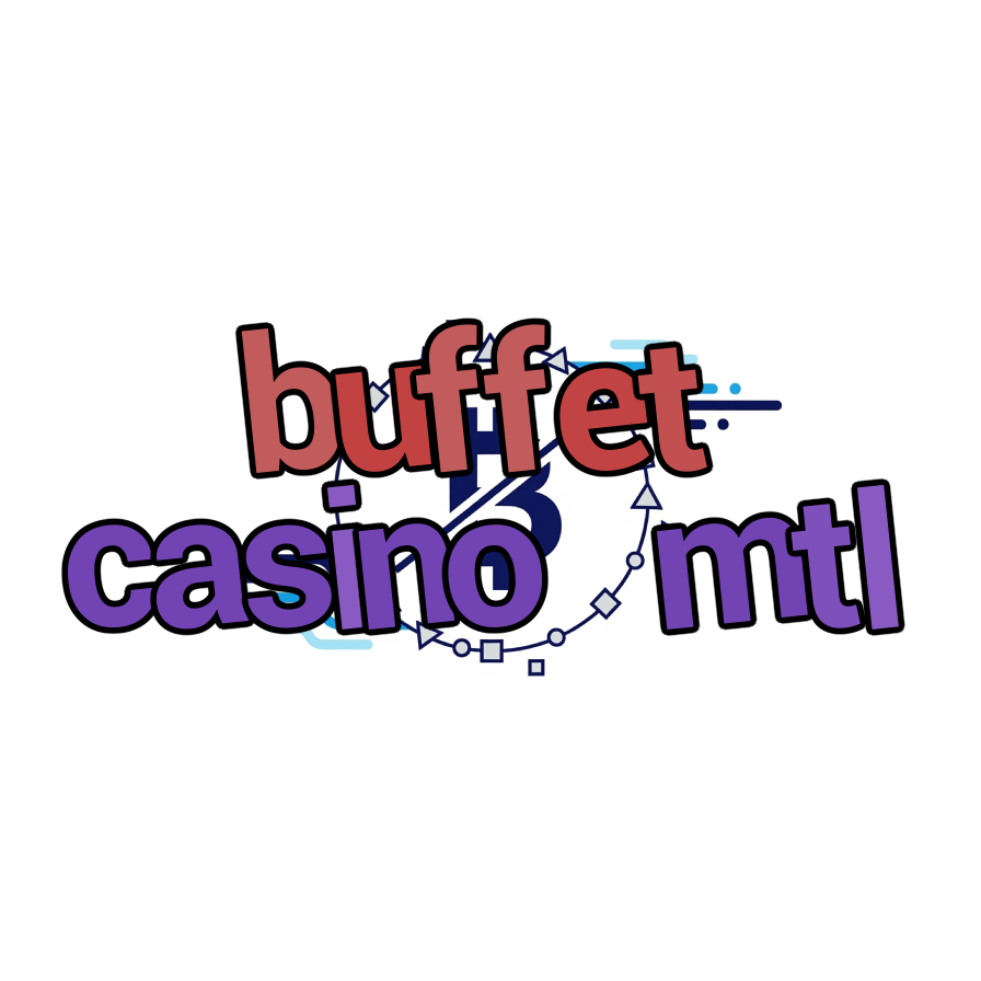 buffet casino mtl